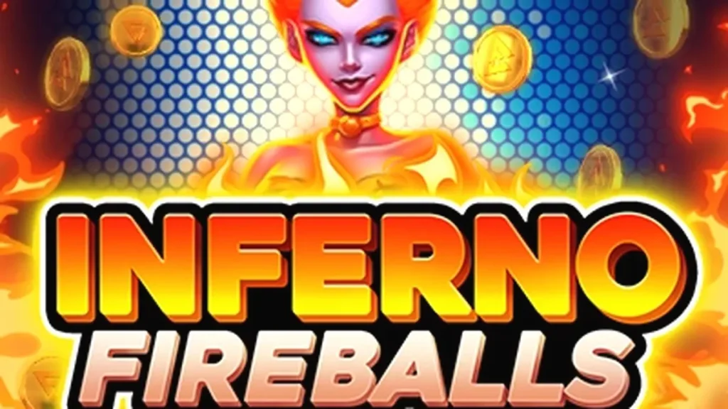 Inferno Fireballs slot game interface featuring fire-themed graphics